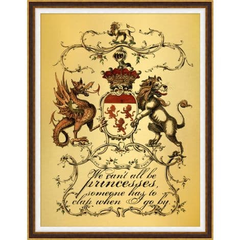 We Can't All Be Princesses-Wendover-WEND-35040-Wall Art-1-France and Son